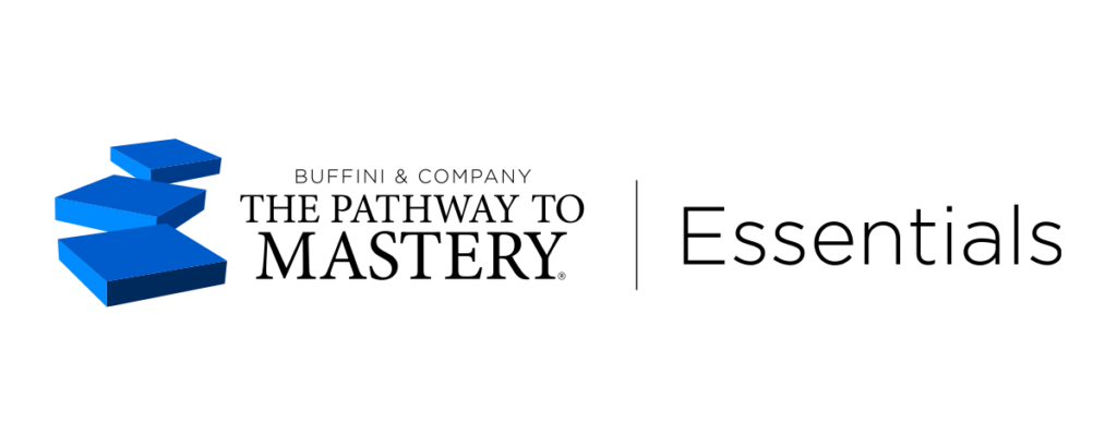 The Pathway to Mastery® | Essentials