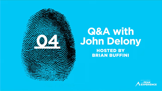 Session 4: Q&A with John Delony - Hosted by Brian Buffini - The Peak Experience 2025