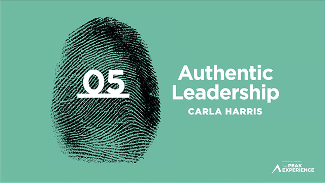 Session 5: Authentic Leadership - Carla Harris - The Peak Experience 2025