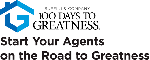 Buffini & Company | 100 Days To Greatness | Start Your Agents on the Road to Greatness