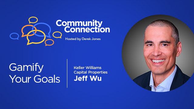 Gamify Your Goals with Jeff Wu | Community Connection - Hosted by Derek Jones | Virtual Event